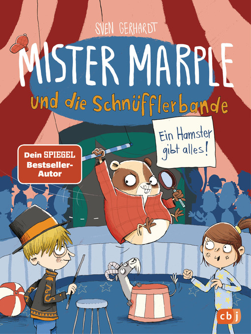 Title details for Mister Marple und die Schnüfflerbande--Ein Hamster gibt alles! by Sven Gerhardt - Wait list